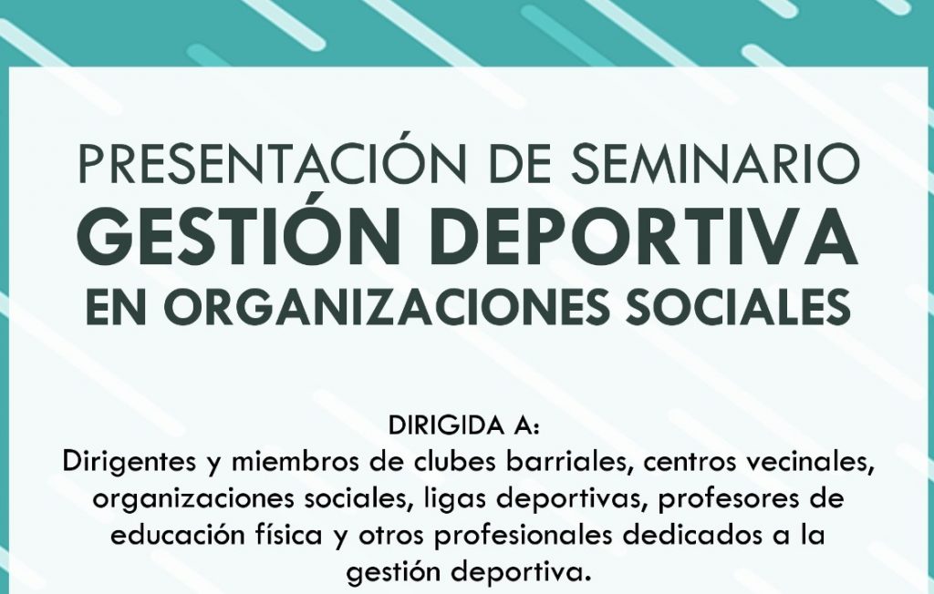 Seminario de gestión deportiva en las organizaciones sociales.