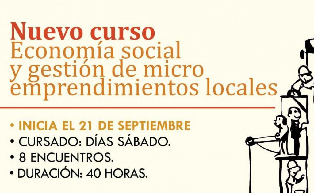 Cursos de Economía social y micro emprendimientos locales.