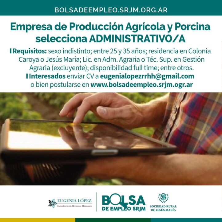 Importante empresa de producción agrícola y porcina selecciona personal administrativo.