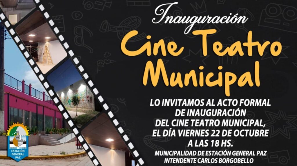 Inauguran el Cine Teatro en Estación General Paz.
