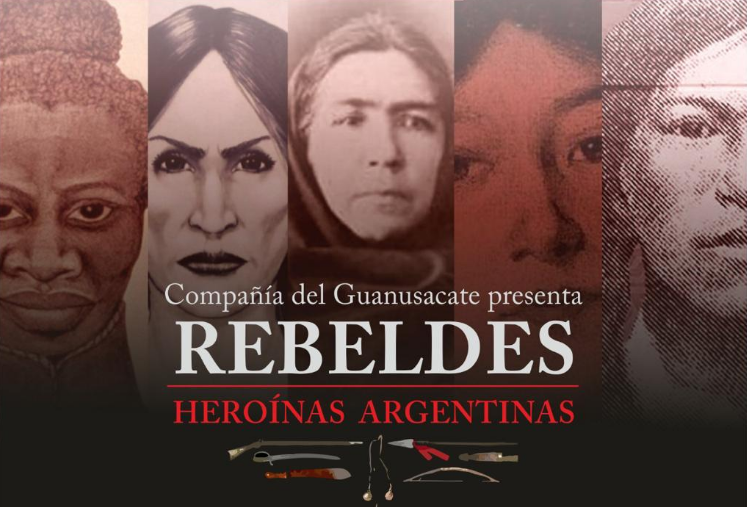 Se viene un espectáculo único de danza ​»Rebeldes, Heroínas Argentinas»