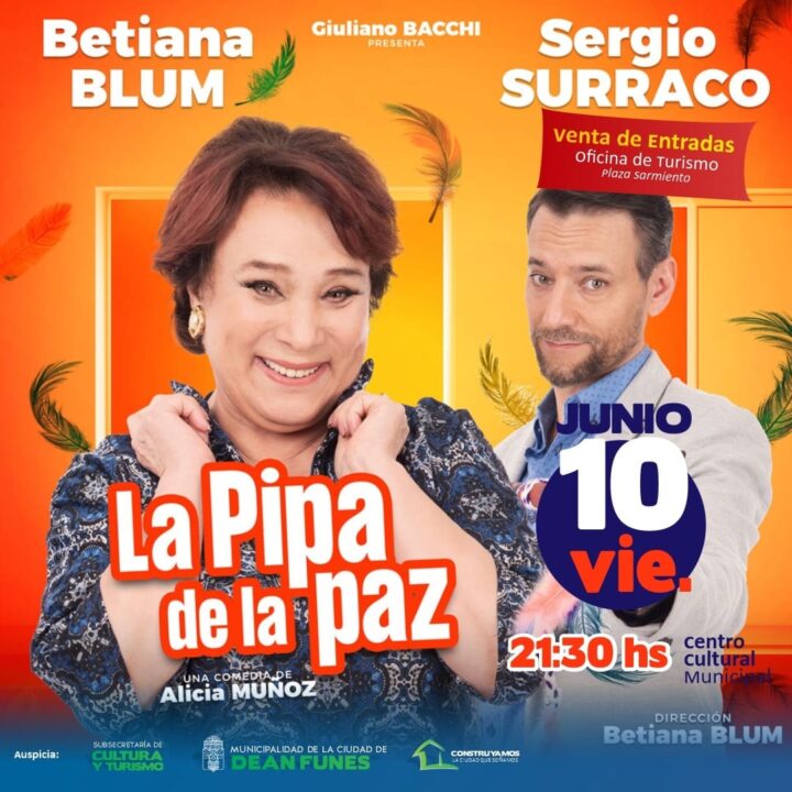 #teatro Hoy en Dean Funes ‘La Pipa de la Paz’ con Betiana Blum