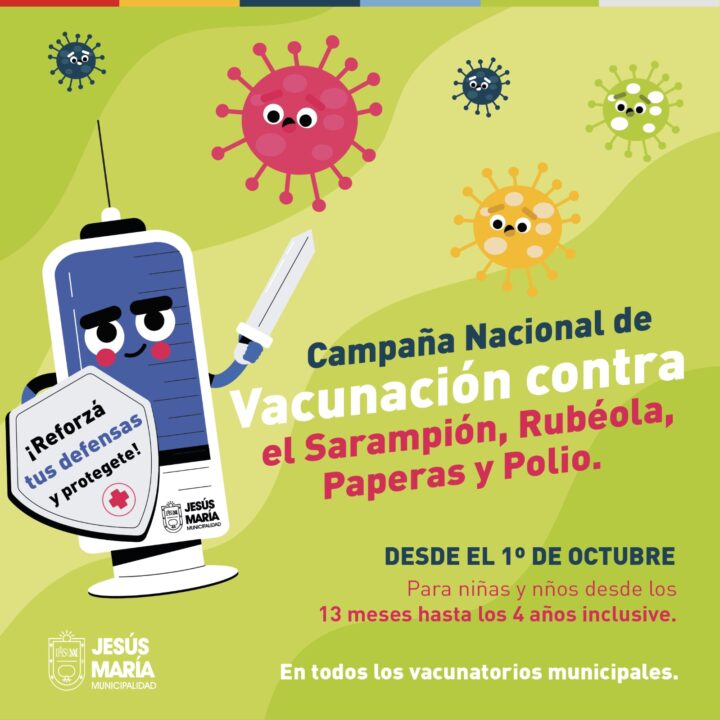 El 1º de octubre, Jesús María inicia la campaña de vacunación contra contra Sarampión, Rubéola, Paperas y Poliomielitis