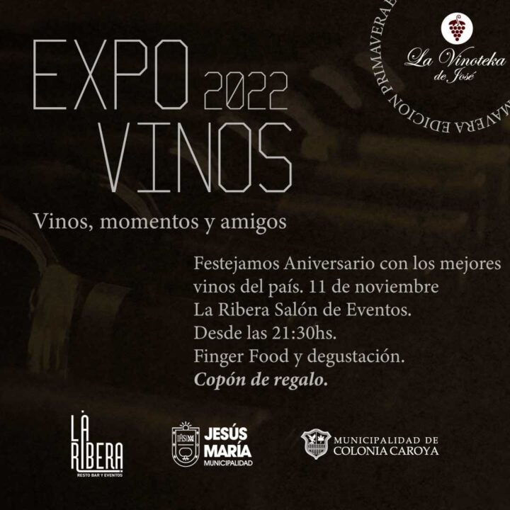 Expo Vinos 2022 ‘Vinos, momentos y amigos’
